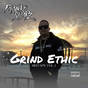 Grind Ethic, Vol. 1 (Explicit)