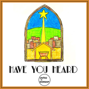 Have You Heard