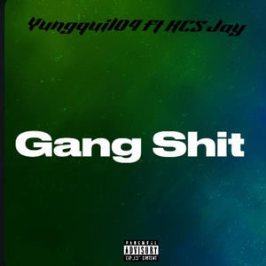 Gang **** (feat. KCS Jay) [Explicit]