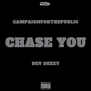 Chase You (Explicit)