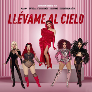 Llévame Al Cielo (Versión Drag Race)