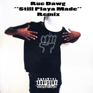 Still Playa Made (remix|Explicit)