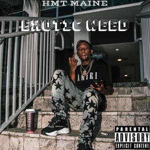 Exotic Weed (Explicit)