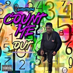 Count Me Out (feat. FANNY B & NLB HONCHO) (Explicit)