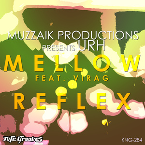 Mellow feat. Virag / Reflex