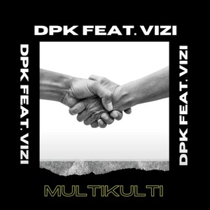 Multikulti (feat. DPK)