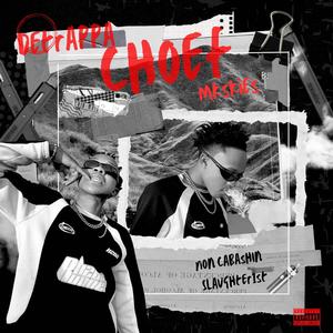 Choef (feat. MK SKIES, NON CABASHIN & Slaughter 1st) (Explicit)