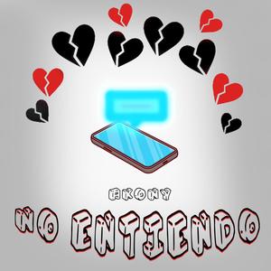 No entiendo (Explicit)