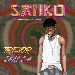 Sanko (feat. Jeff drillz & Milli frosh)