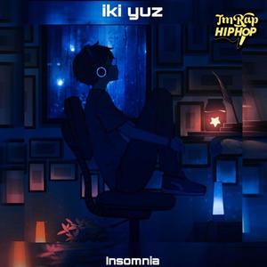 Insomnia (feat. Iki Yuz) (Explicit)