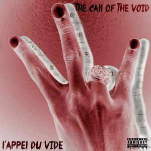 Call of the Void (Explicit)