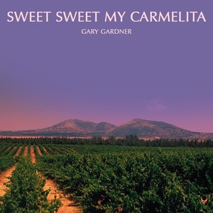 Sweet Sweet My Carmelita