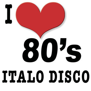 I Love Italo Disco