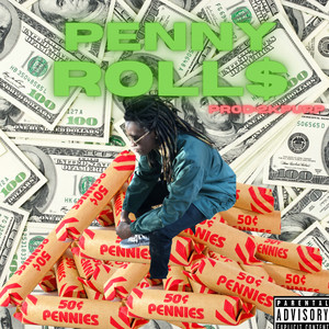 PENNY ROLL$ (Explicit)