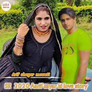 SR  2020 Aarif sayar ki love story