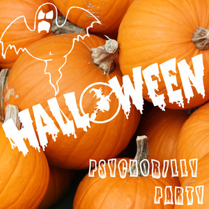 Halloween Psychobilly Party (Explicit)