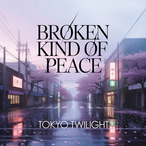 Broken Kind of Peace