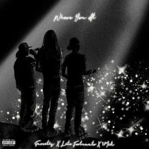 Where You At (feat. 1MILL & Tarvethz) (Explicit)