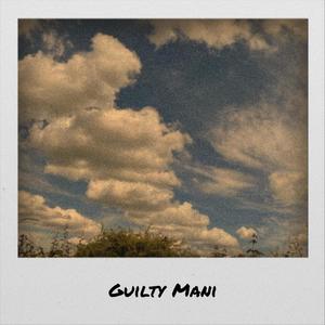 Guilty Mani