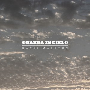 Guarda In Cielo (Explicit)