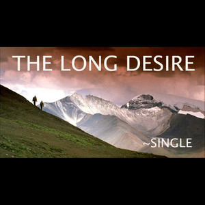 The Long Desire - Single