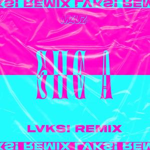 She A (LVKS! Remix|Explicit)