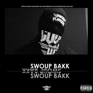 Swoup Bakk (Explicit)