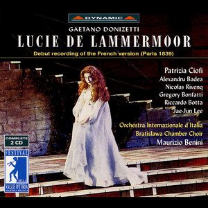 DONIZETTI: Lucie de Lammermoor (Lucia di Lammermoor) [1893 French version]