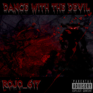 Dance With the Devil (Explicit)