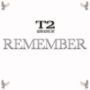 Remember (Explicit)