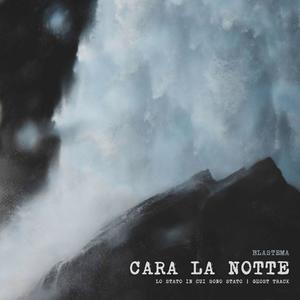 Cara la notte