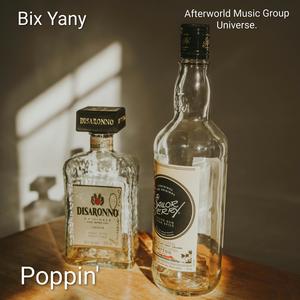 Poppin' (Explicit)
