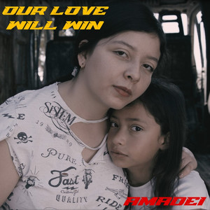 Our Love Will Win