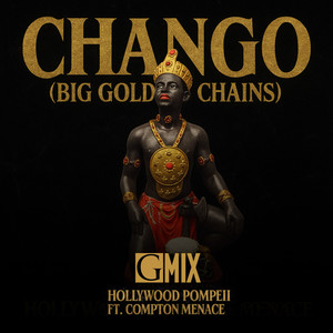 Chango (Big Gold Chains|GMIX|Explicit)