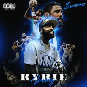 Kyrie Irving (Explicit)