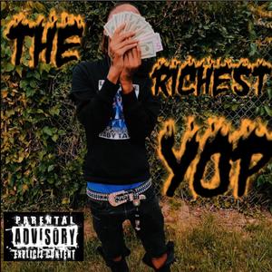 The Richest Yop (Explicit)