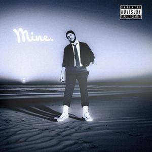 Mine. (Last Night) (Explicit)