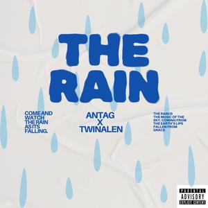The Rain (feat. TwinAlen) [Explicit]