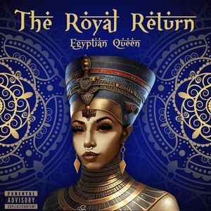 The Royal Return (Explicit)