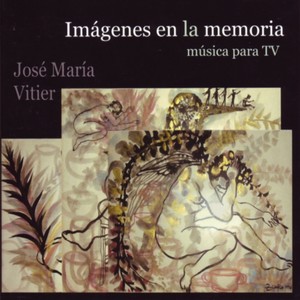 Imágenes en la Memoria. Música para TV