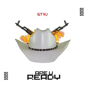 ARE YOU READY (Explicit)