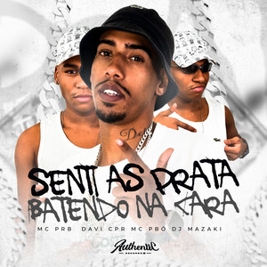 Senti as Prata Batendo na Cara (Explicit)