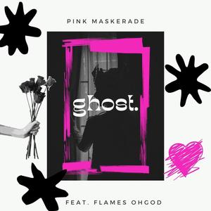 Ghost (feat. Flames OhGod) [Special Version] [Explicit]