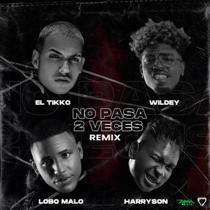 No Pasa 2 Veces (Remix)