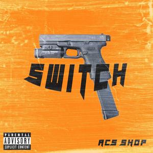 SWITCH (Explicit)