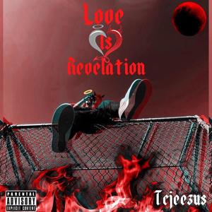 Love is Revelation (Explicit)