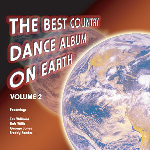 The Best Country Dance Album On Earth: Volume 2