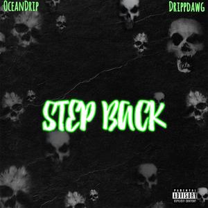Step Back (feat. OceanDrip) (Explicit)