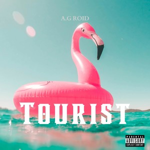 Tourist (Explicit)