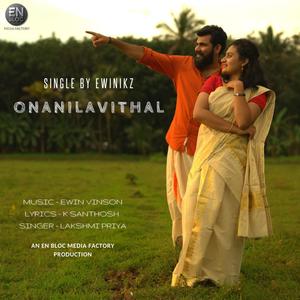 Onanilavithal Female Version(feat. Lakshmi Priya & Ewin Vinson)